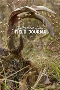 The Whitetail Hunter's Field Journal