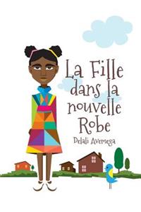 La Fille dans la nouvelle Robe