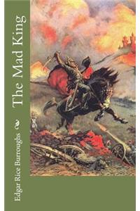 The Mad King