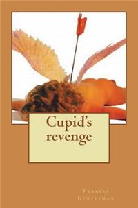 Cupid's revenge