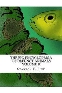 Big Encyclopedia of Defunct Animals