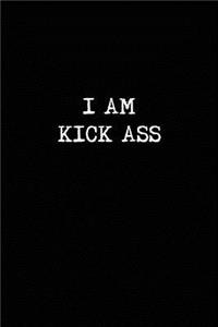 I Am Kick Ass