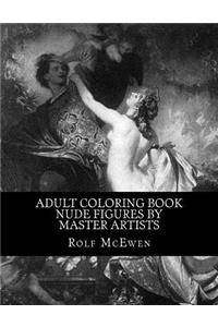 Adult Coloring Book - Nude Figures by Master Artists