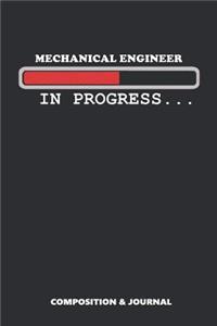 Mechanical Engineer in Progress