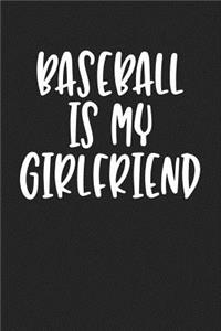 Baseball Is My Girlfriend