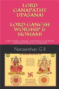 Lord Ganapathy Upasana! Lord Ganesh Worship & Homam!