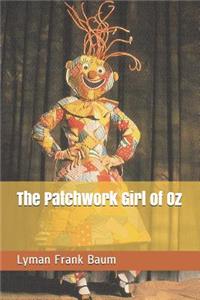 The Patchwork Girl of Oz