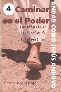 Caminar en el Poder