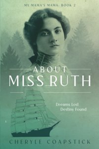 About Miss Ruth