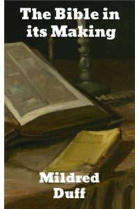 The Bible in its Making