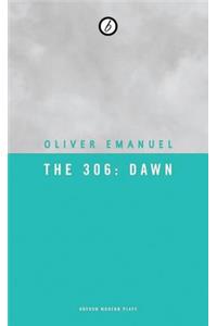 The 306: Dawn