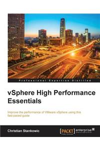 vSphere High Performance Essentials