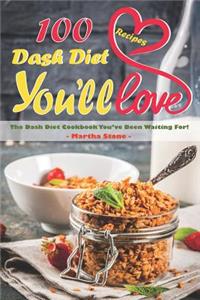 100 Dash Diet Recipes You'll Love