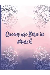 Queens are Born in March