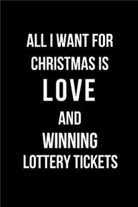 All I Want for Christmas Is Love and Winning Lottery Tickets