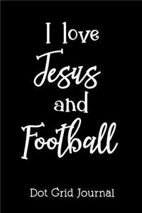 I Love Jesus and Football Dot Grid Journal