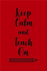 Keep Calm and Teach On