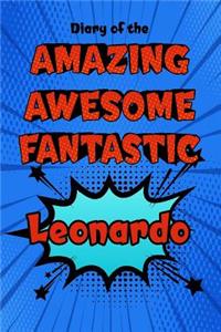 Diary of the Amazing Awesome Fantastic Leonardo