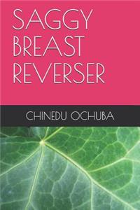 Saggy Breast Reverser