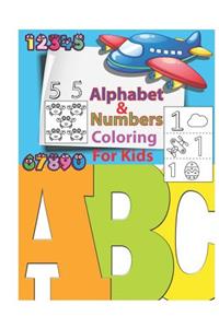 Alphabet & Numbers Coloring for Kids
