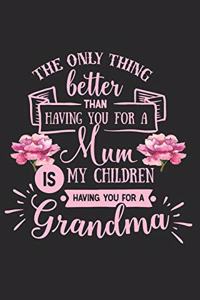 For Mum & Grandma