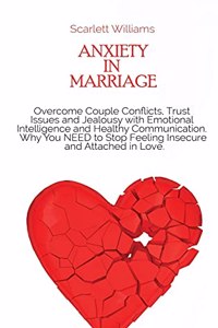 Anxiety in Marriage