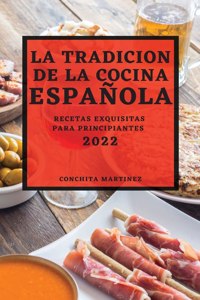Tradicion de la Cocina Española 2022