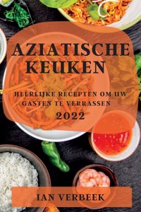 Aziatische Keuken 2022