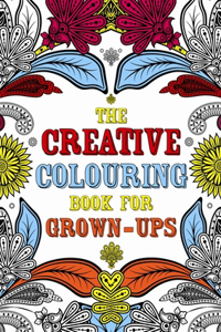 The Creative Colouring Book for Grown-ups