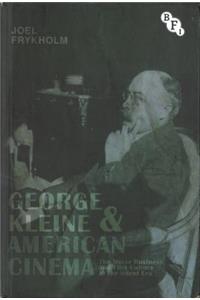 George Kleine and American Cinema