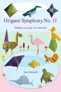 Origami Symphony No. 11