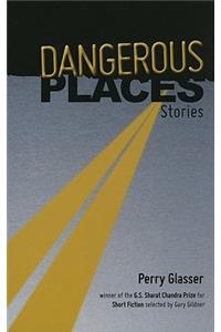 Dangerous Places