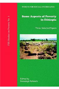 Some Aspects of Poverty in Ethiopia