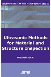 Advanced Ultrasonic Methods for Material and Structure Inspection