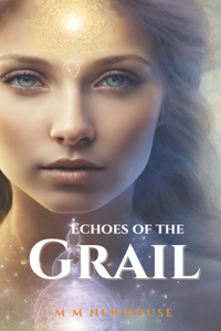 Echoes of the Grail