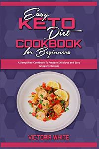 Easy Keto Diet Cookbook for Beginners