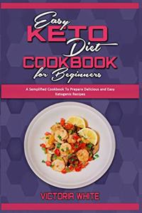 Easy Keto Diet Cookbook for Beginners