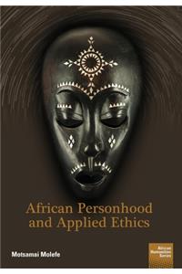 African Personhood and Applied Ethics