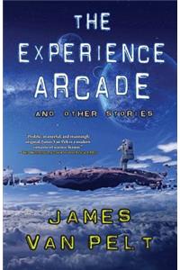 The Experience Arcade and Other Stories