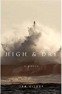 High & Dry