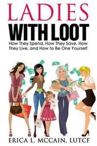Ladies with Loot