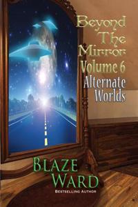 Beyond the Mirror, Volume 6