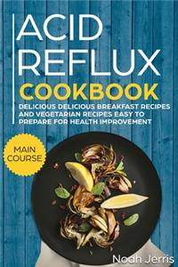 Acid Reflux Cookbook