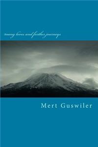 Many Loves and Further Journeys
