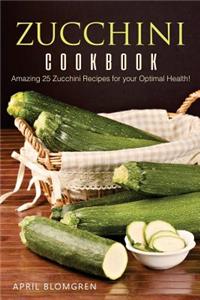 Zucchini Cookbook