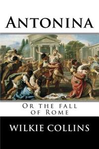 Antonina, or The fall of Rome
