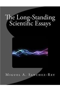 Long-Standing Scientific Essays