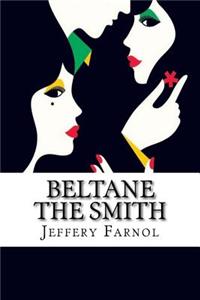 Beltane The Smith