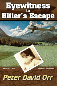 Eyewitness to Hitler's Escape