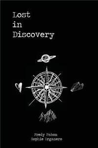 Lost in Discovery